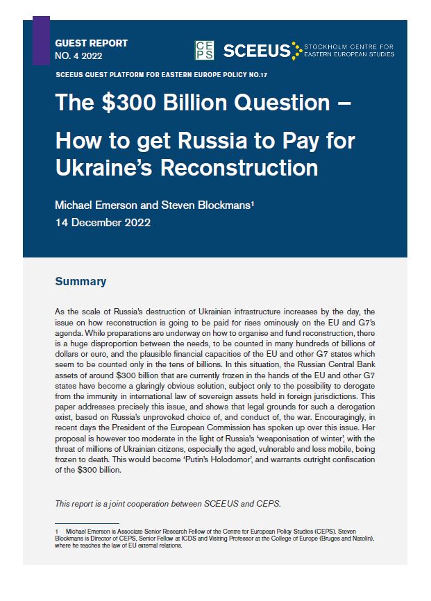 The 0 billion question – How to get Russia to Pay for Ukraine’s Reconstruction