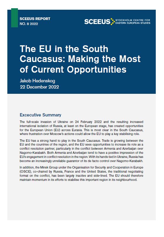 The EU in the South Caucasus Making the Most of Current Opportunities